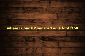 where is bank 2 sensor 1 on a ford f150