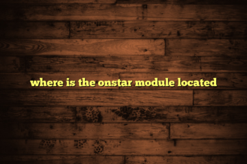 where is the onstar module located