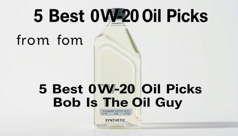 5 Best 0W-20 Oil Recommendations from Bob Is The Oil Guy